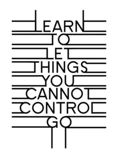 Learn to Let Things Go