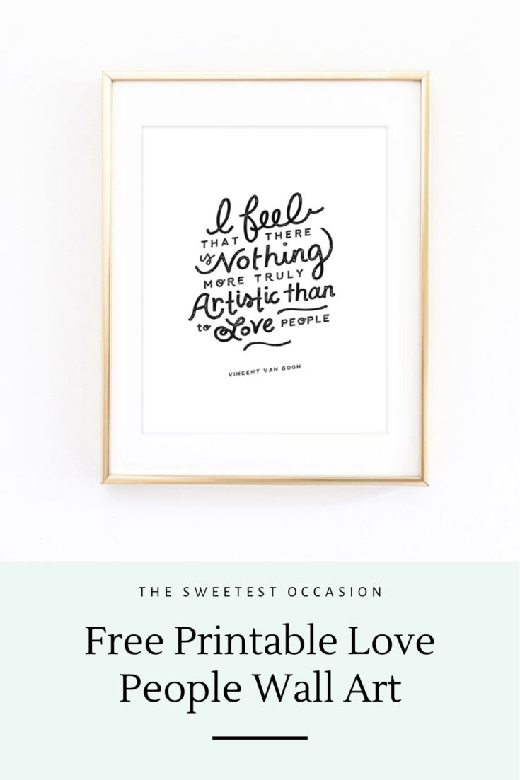 Love People Art Print (Free Printable Art) - The Sweetest Occasion