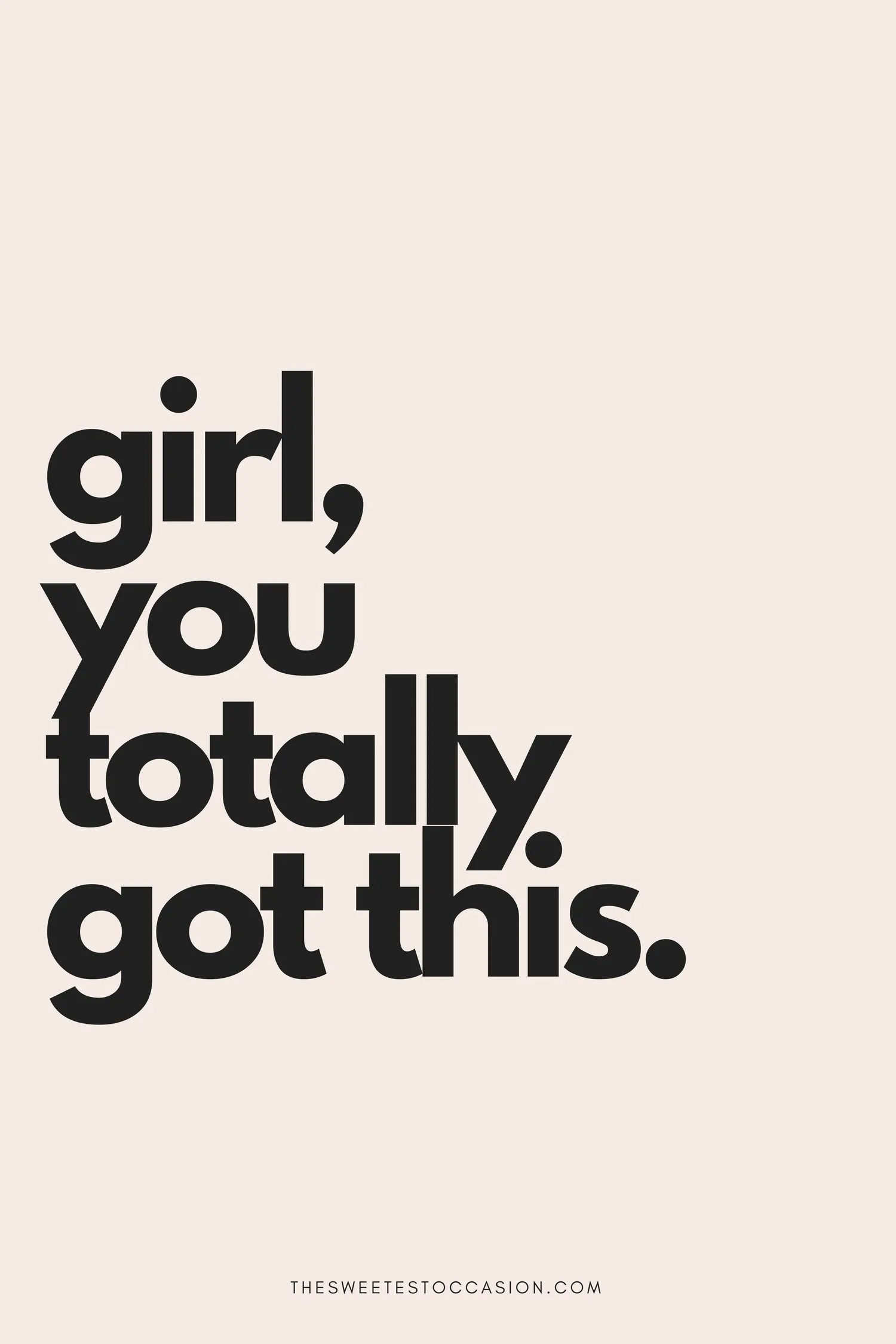 Girl, you totally got this | 2018 quotes from @cydconverse
